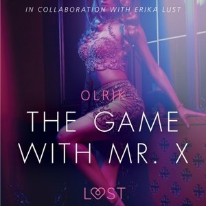 The Game with Mr. X - Sexy erotica (EN)