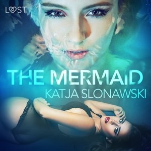 The Mermaid - Erotic Short Story (EN)