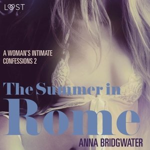 The Summer in Rome - A Woman's Intimate Confessions 2 (EN)