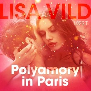 Polyamory in Paris - Erotic Short Story (EN)