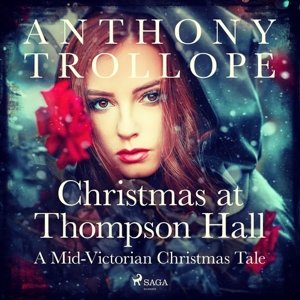 Christmas at Thompson Hall: A Mid-Victorian Christmas Tale (EN)