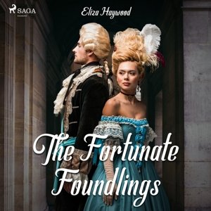 The Fortunate Foundlings (EN)