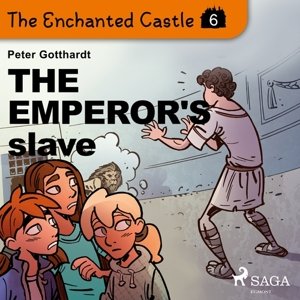 The Enchanted Castle 6 - The Emperor's Slave (EN)