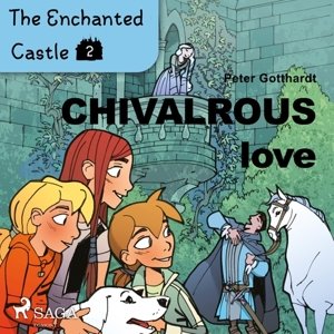 The Enchanted Castle 2 - Chivalrous Love (EN)