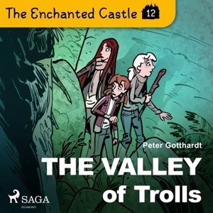 The Enchanted Castle 12 - The Valley of Trolls (EN)