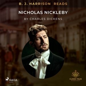 B. J. Harrison Reads Nicholas Nickleby (EN)