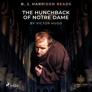 B. J. Harrison Reads The Hunchback of Notre Dame (EN)