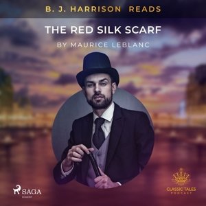 B. J. Harrison Reads The Red Silk Scarf (EN)
