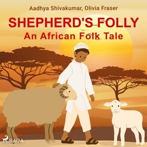 Shepherd's Folly. An African Folk Tale (EN)