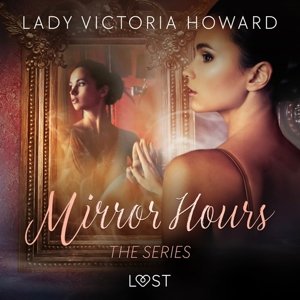 Mirror Hours: the series - a Time Travel Romance (EN)