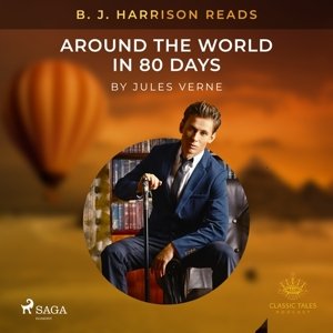 B. J. Harrison Reads Around the World in 80 Days (EN)