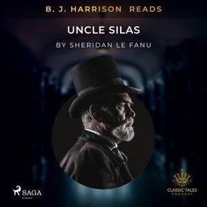 B. J. Harrison Reads Uncle Silas (EN)