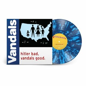 Vandals, The - Hitler Bad, Vandals Good: 25th Anniversary (Translucent Blue/White) LP