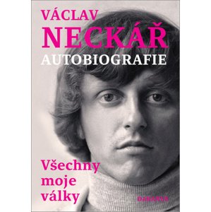 Václav Neckář - Všechny moje války