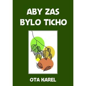 Aby zas bylo ticho