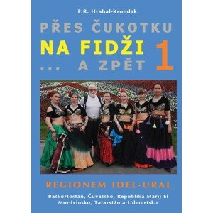 Přes Čukotku na Fidži a zpět 1: Regionem Idel-Ural