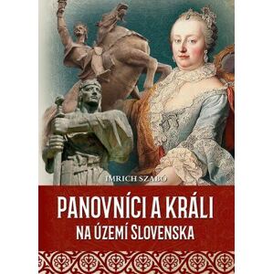 Panovníci a králi na území Slovenska, 2. vydanie