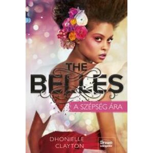 The Belles – A szépség ára