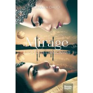 Mirage – A tökéletes hasonmás