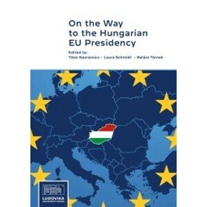 On the Way to the Hungarian EU Presidency