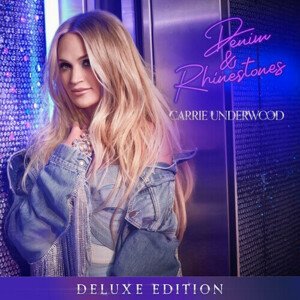 Underwood Carrie - Denim & Rhinestones (Deluxe Edition) CD