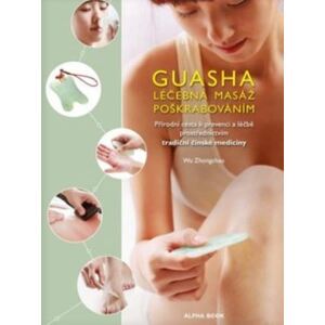 Guasha - Léčebná masáž poškrabáváním