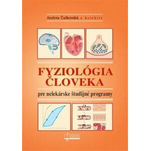 Fyziológia človeka pre nelekárske študijné odbory (3. prepracované vydanie)