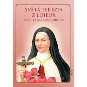 Svätá Terézia z Lisieux – Expertka na umenie milovať