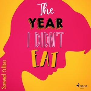 The Year I Didn't Eat (EN)