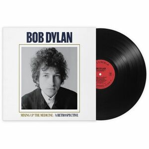 Dylan Bob - Mixing Up The Medicine: A Retrospective LP