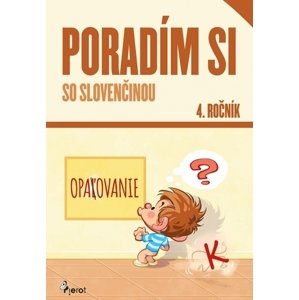 Poradím si so slovenčinou 4. ročník, 4. vydanie