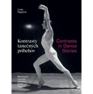 Kontrasty tanečných príbehov/ Contrasts in Dance Stories