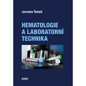 Hematologie a laboratorní technika