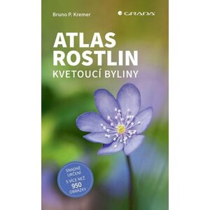 Atlas rostlin. Kvetoucí byliny