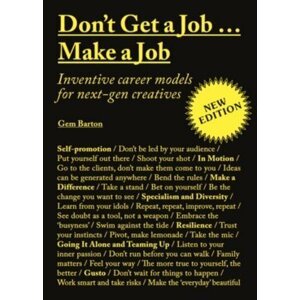 Don't Get a Job Make a Job. New Edition