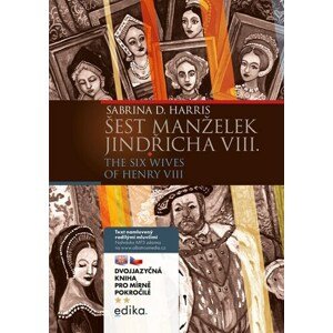 Šest manželek Jindřicha VIII. B1/B2 (anglický, český)