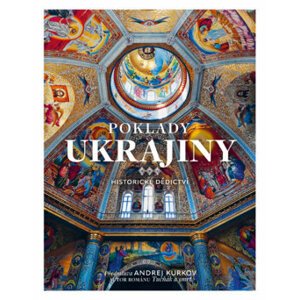 Poklady Ukrajiny. Historické dědictví