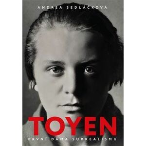 Toyen: První dáma surrealismu