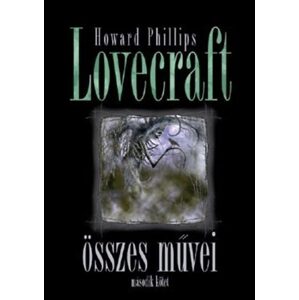 Howard Phillips Lovecraft összes művei - Második kötet