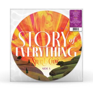 Crow Sheryl - Story Of Everything (Picture Disc) LP