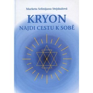 Kryon - Najdi cestu k sobě