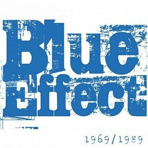 Blue Effect - 1969 - 1989 9CD