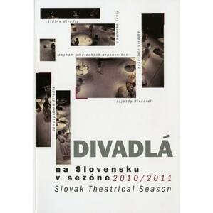 Divadlá na Slovensku v sezóne 2010 2011