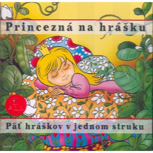 Rozprávka - Princezná na hrášku CD