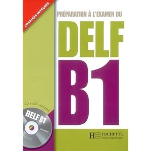 Préparation l´examen du DELF B1 (1CD audio)