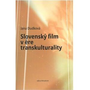 Slovensky film v ere transkulturality