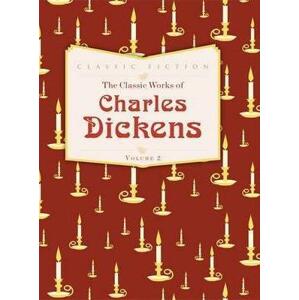 The Classic Works of Charles Dickens 2