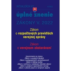 Zákony 2022 V aktualizácia V 2 - štátna služba, informačné technológie verejnej správy