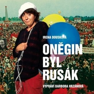 Oněgin byl Rusák - audiokniha na CD