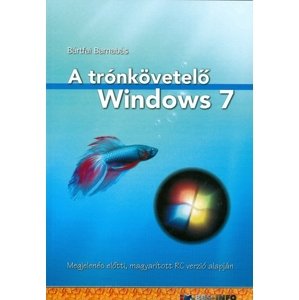 A trónkövetelö Windows 7